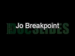 Jo Breakpoint
