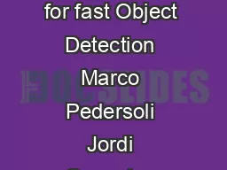 Recursive CoarsetoFine Localization for fast Object Detection Marco Pedersoli Jordi Gonzalez
