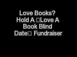 Love Books? Hold A “Love A Book Blind Date” Fundraiser