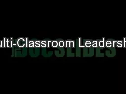 Multi-Classroom Leadership