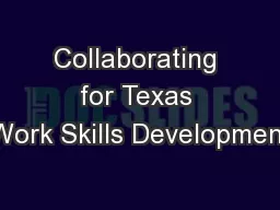 Collaborating for Texas Work Skills Development