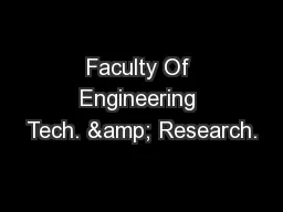 Faculty Of Engineering Tech. & Research.