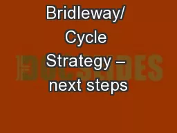 Bridleway/ Cycle Strategy – next steps