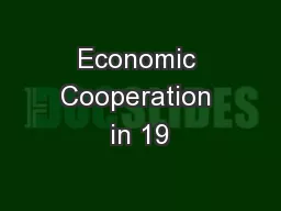 Economic Cooperation in 19