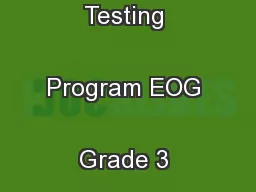 North Carolina Testing Program EOG Grade 3 Reading Sample Items
...