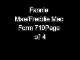 Fannie Mae/Freddie Mac Form 710Page of 4