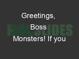 Greetings, Boss Monsters! If you’re eager to slay adventurers a