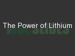 The Power of Lithium
