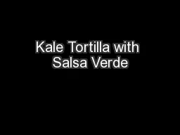 Kale Tortilla with Salsa Verde