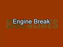 Engine Break