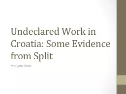 Undeclared Work in Croatia: Some Evidence from Split