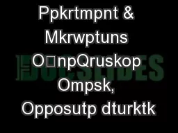 PDF-Moopx Ppkrtmpnt & Mkrwptuns OﬃnpQruskop Ompsk, Opposutp dturktk