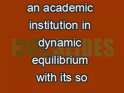 VISIONTo be an academic institution in dynamic equilibrium with its so