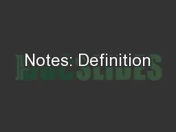 Notes: Definition