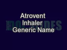 Atrovent Inhaler Generic Name