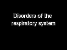 Disorders of the respiratory system