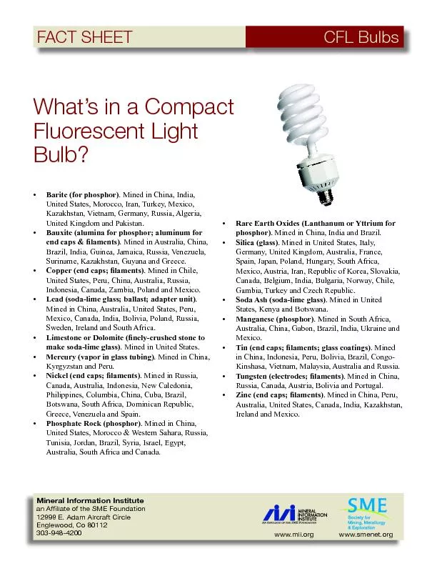 www.smenet.orgww.mii.orgFACTSHEETWhat’s in a Compact Fluorescent