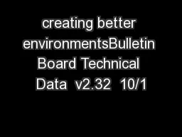 creating better environmentsBulletin Board Technical Data  v2.32  10/1