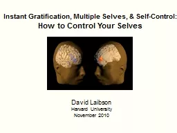 Instant Gratification, Multiple Selves, & Self-Control: