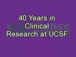 40 Years in Clinical Research at UCSF: