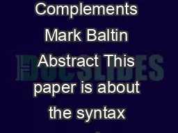 The Properties of Negative NonFinite Complements Mark Baltin Abstract This paper is about the syntax and semantics of nonfinite clausal complementation