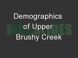 Demographics of Upper Brushy Creek