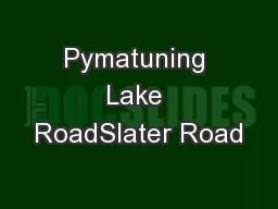 Pymatuning Lake RoadSlater Road