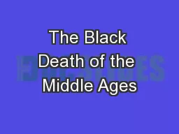 The Black Death of the Middle Ages