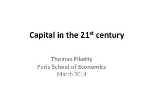 Capital in the 21centuryThomas PikettyParis School of EconomicsMarch 2