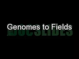 Genomes to Fields