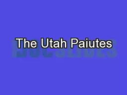 The Utah Paiutes