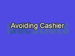 Avoiding Cashier’s Check FraudMany consumers have become victims