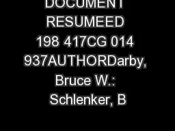 DOCUMENT RESUMEED 198 417CG 014 937AUTHORDarby, Bruce W.: Schlenker, B
