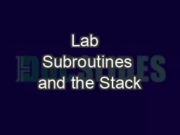 Lab  Subroutines and the Stack