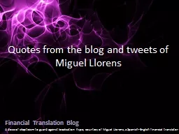 Quotes from the blog and tweets of Miguel