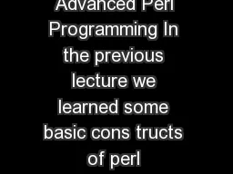 Copyright   Ananda Gunawardena Lecture  Advanced Perl Programming In the previous lecture