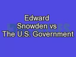 Edward Snowden vs The U.S. Government
