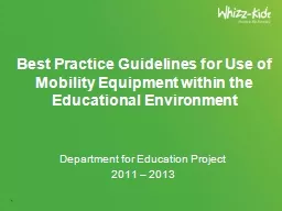 Best Practice Guidelines for Use of Mobility Equipment with