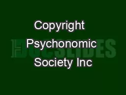 Copyright  Psychonomic Society Inc