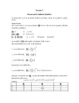 Lecture  Norms and Condition Numbers To discuss the errors in numerical problems involving