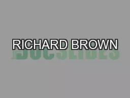 RICHARD BROWN