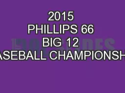 2015 PHILLIPS 66 BIG 12 BASEBALL CHAMPIONSHIP