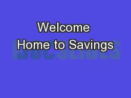 Welcome Home to Savings