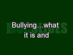 Bullying…what it is and