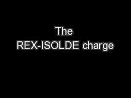 The REX-ISOLDE charge