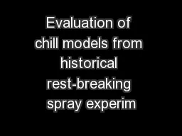 Evaluation of chill models from historical rest-breaking spray experim