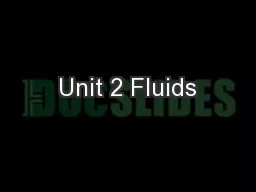 Unit 2 Fluids