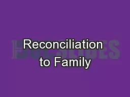 Reconciliation to Family