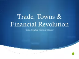 Trade, Towns & Financial Revolution
