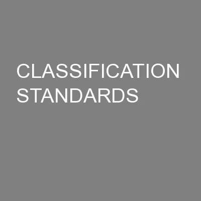 CLASSIFICATION  STANDARDS
